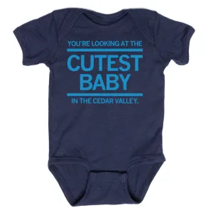 Cutest Baby In The Cedar Valley Onesie